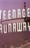 Teenage Runaway