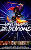 Love, Work & Other Demons