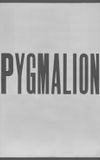 Pygmalion