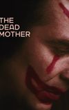 The Dead Mother