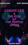 Logan Lee & the Rise of the Purple Dawn