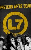 L7: Pretend We're Dead