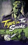 Tiger in the Smoke