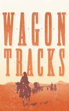 Wagon Tracks