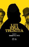 Lui era Trinità