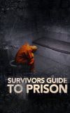 Survivor's Guide to Prison