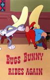 Bugs Bunny Rides Again