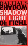 Bauhaus: Shadow of Light