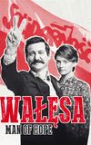 Walesa: Man of Hope