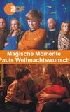 Magische Momente - Pauls Weihnachtswunsch