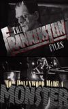 The 'Frankenstein' Files: How Hollywood Made a Monster