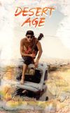 Desert Age: A Rock and Roll Scene History