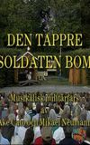 Den tappre soldaten Bom