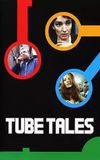 Tube Tales