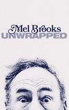 Mel Brooks: Unwrapped