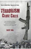 Terrorism Close Calls