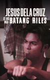 Jesus Dela Cruz at ang mga Batang Riles