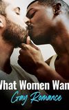 What Women Want: Gay Romance