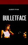 Bulletface