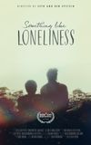 Something Like Loneliness