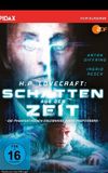 H.P. Lovecraft: Schatten aus der Zeit