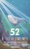 52 - A Tale of Loneliness