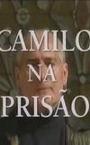 Camilo na Prisão