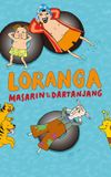 Loranga, Masarin & Dartanjang