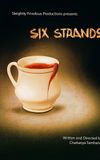 Six Strands