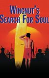 Wingnut's Search for Soul