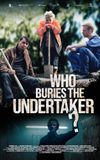 Who Buries the Undertaker?