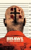 Brawl in Cell Block 99