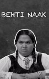 Behti Naak