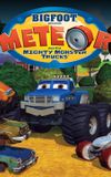 Bigfoot Presents: Meteor and the Mighty Monster Trucks