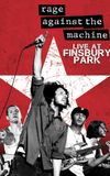 Rage Against The Machine: Live At Finsbury Park