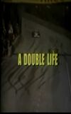 A Double Life