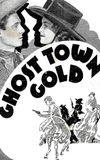 Ghost-Town Gold