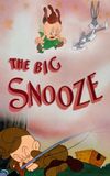 The Big Snooze