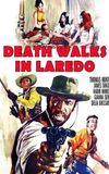 Death Walks in Laredo