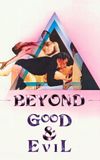 Beyond Good and Evil