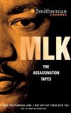 MLK: The Assassination Tapes