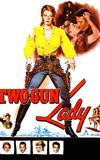 Two-Gun Lady