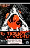 The Tragedy of Youth