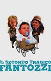 The Second Tragic Fantozzi