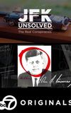 JFK Unsolved: The Real Conspiracies