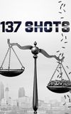 137 Shots