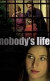 Nobody's Life