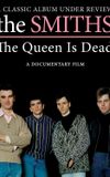 The Smiths: The Queen Is Dead - A Classic Album Under Review