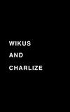 Wikus and Charlize