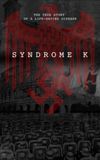 Syndrome K